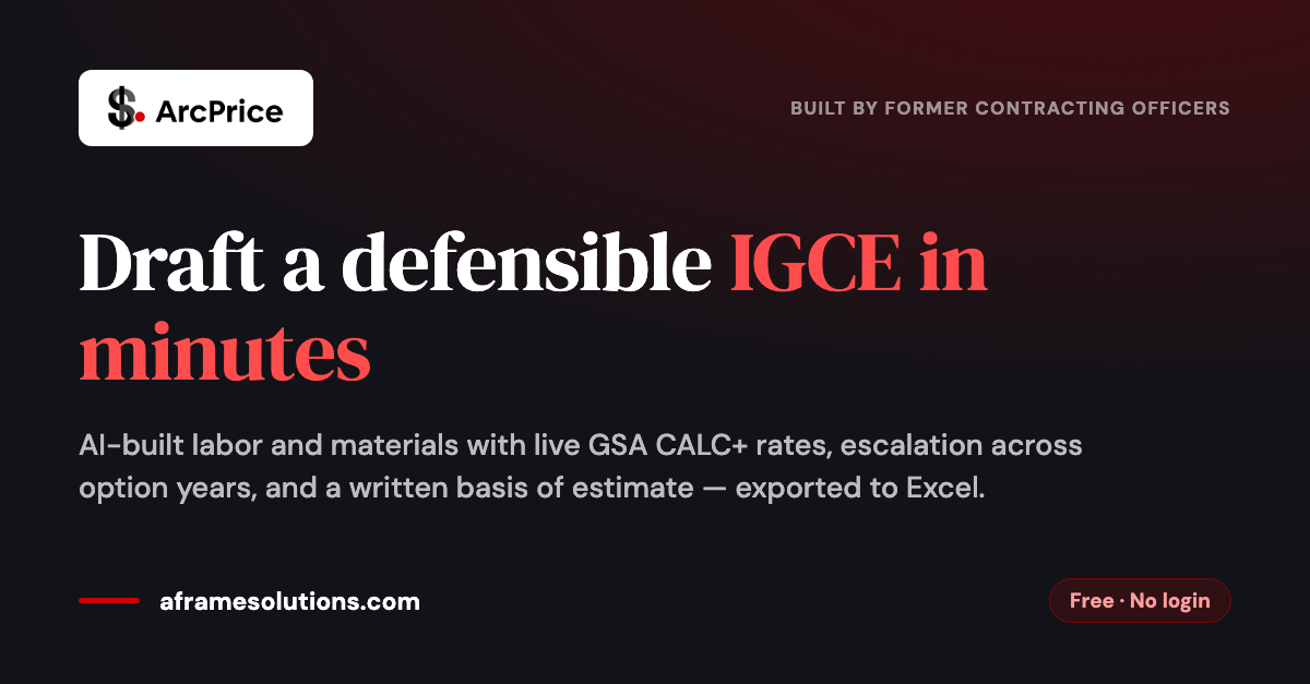 Gsa Igce Example How to Write an IGCE (Independent Government Cost Estimate) — Free ...